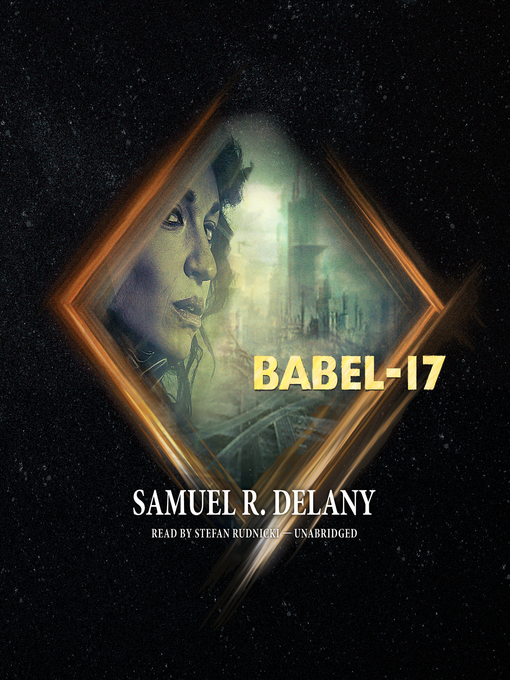 Title details for Babel-17 by Samuel R. Delany - Wait list